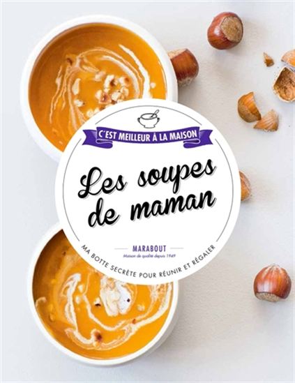 Les Soupes de maman - COLLECTIF