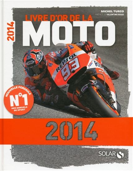 Livre d&#39;or de la moto 2014 - MICHEL TURCO