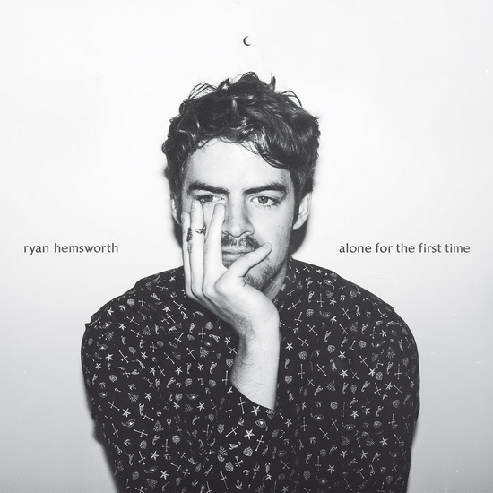 Alone For The First Time - HEMSWORTH RYAN