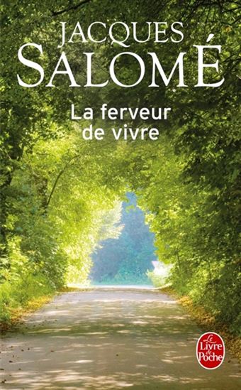 La Ferveur de vivre - JACQUES SALOMÉ
