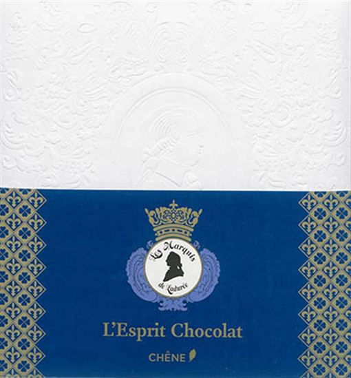L&#39;Esprit chocolat : les marquis de Ladurée N. éd. - SERGE GLEIZES & AL