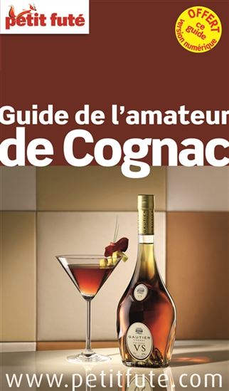 Guide de l&#39;amateur de cognac N. éd. - COLLECTIF