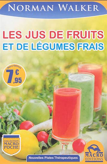 Les Jus de fruits et de légumes frais - NORMAN WALKER