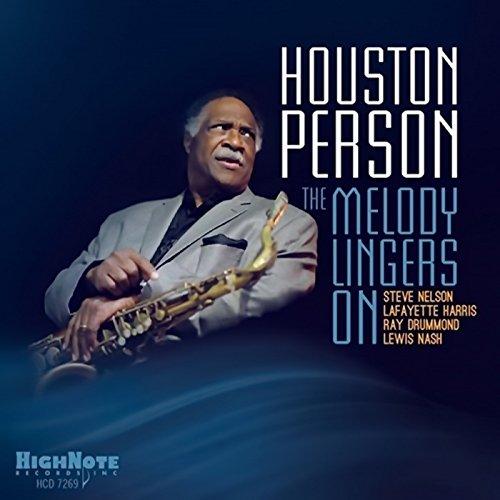 Melody Lingers On - PERSON HOUSTON