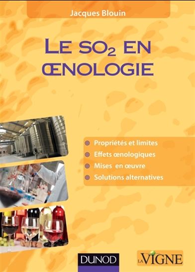 Le SO2 en oenologie - JACQUES BLOUIN