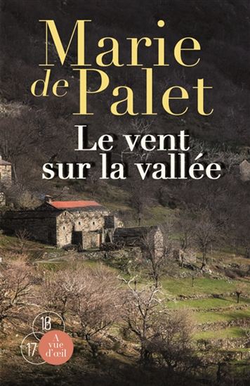 Le Vent sur la vallée - MARIE DE PALET