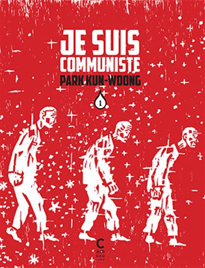 Je suis communiste #01 - KUN-WOONG PARK