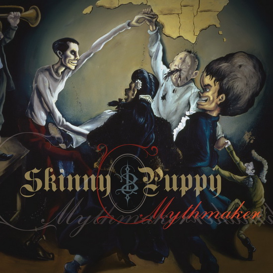Mythmaker - SKINNY PUPPY