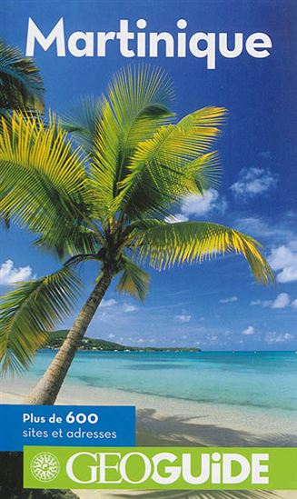 Martinique 10e éd. - FRÉDÉRIC DENHEZ