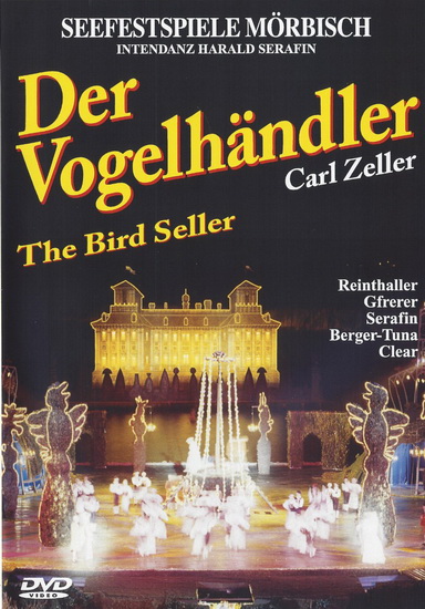 Carl Zeller - Der Vogelhändler (Bird Seller) - ZELLER CARL
