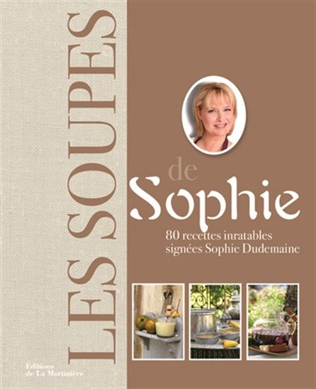 Les Soupes de Sophie N. éd. - SOPHIE DUDEMAINE