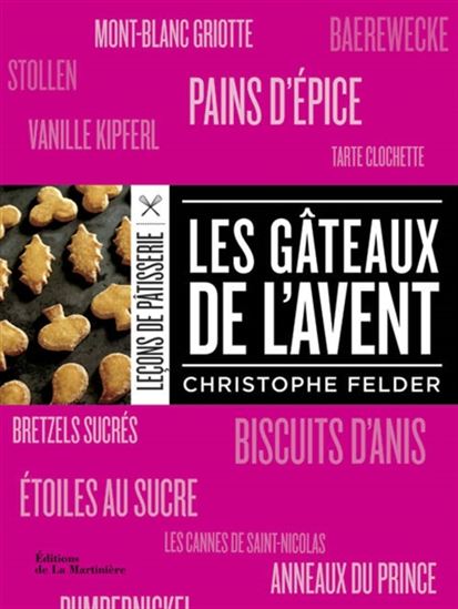 Les Gâteaux de l'Avent - CHRISTOPHE FELDER