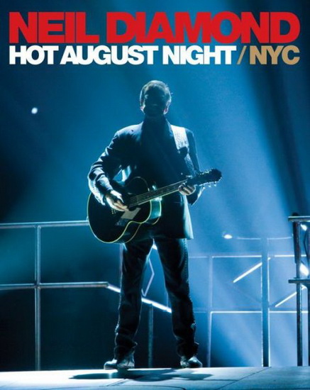 Hot August Night / NYC - DIAMOND NEIL