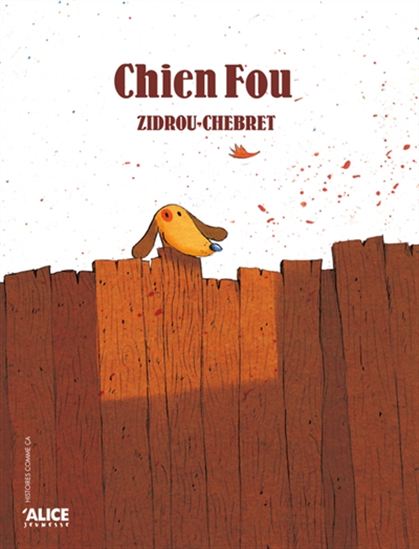 Chien fou - ZIDROU - SÉBASTIEN CHEBRET