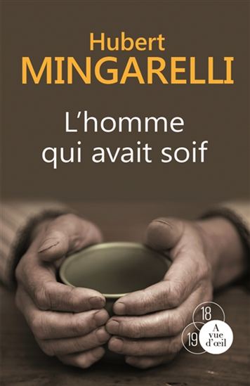 L&#39;Homme qui avait soif - HUBERT MINGARELLI