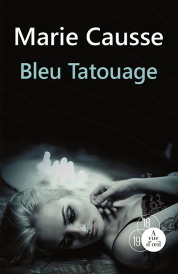 Bleu tatouage - MARIE CAUSSE