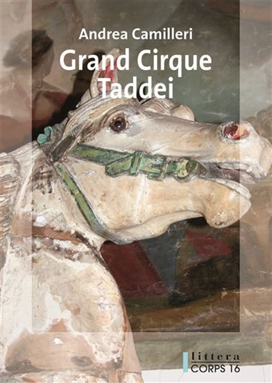 Grand cirque Taddei - ANDREA CAMILLERI