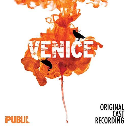 Venice (Original Cast Recording) - COMPILATION