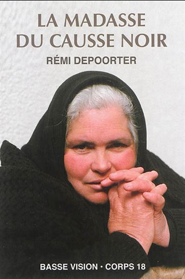 La Madasse du Causse noir - RÉMI DEPOORTER