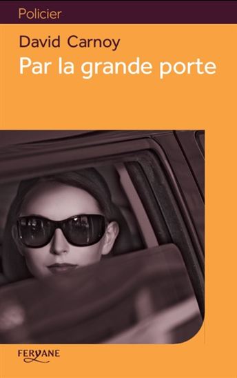 Par la grande porte - DAVID CARNOY