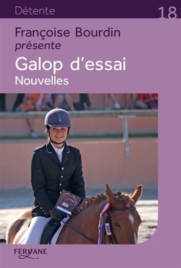 Galop d&#39;essai - FRANÇOISE BOURDIN & AL