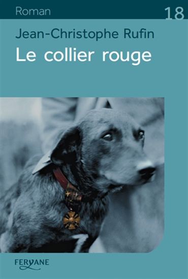 Le Collier rouge - JEAN-CHRISTOPHE RUFIN