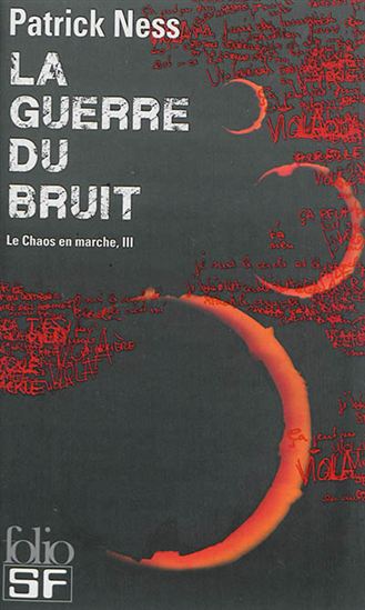 La Guerre du bruit #03 - PATRICK NESS