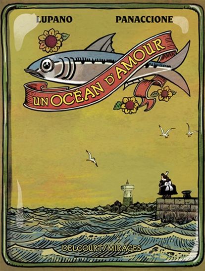 Un océan d&#39;amour - LUPANO - GRÉGORY PANACCIONE