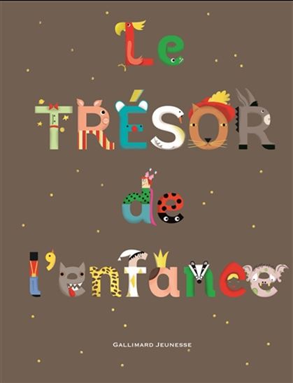 Le Trésor de l&#39;enfance N. éd. - COLLECTIF