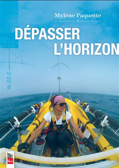 Dépasser l&#39;horizon - MYLÈNE PAQUETTE