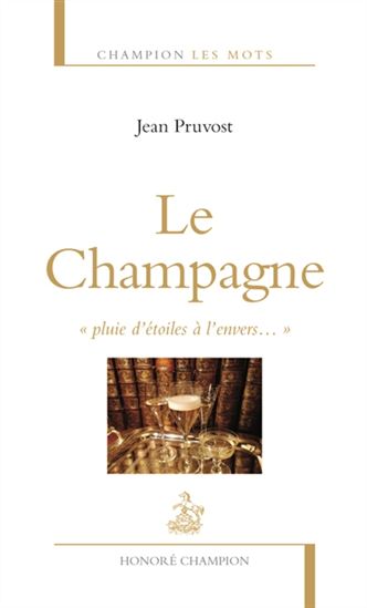 Le Champagne - JEAN PRUVOST