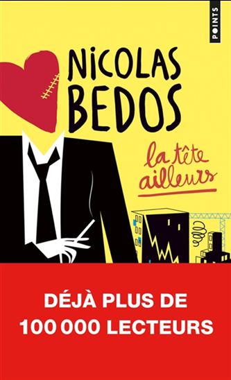 La Tête ailleurs - NICOLAS BEDOS