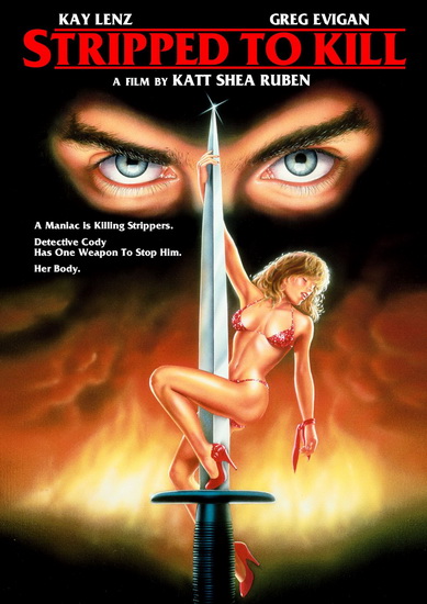 Stripped To Kill (1987) - SHEA KATT