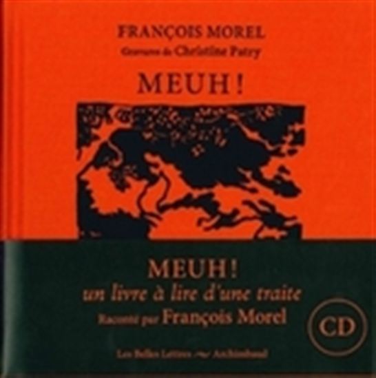 Meuh ! - FRANÇOIS MOREL - CHRISTINE PATRY-MOREL