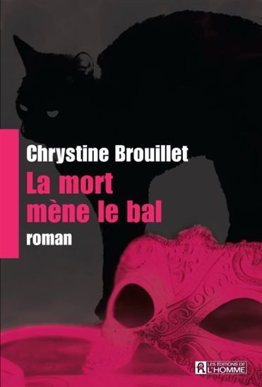 La Mort mène le bal - CHRYSTINE BROUILLET