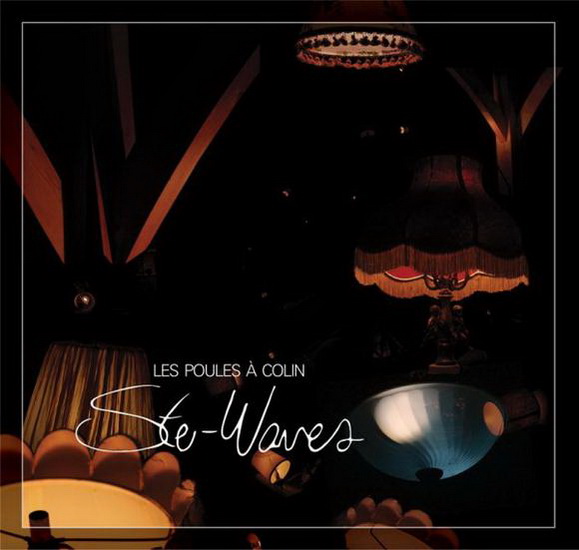 Ste-Waves - LES POULES A COLIN