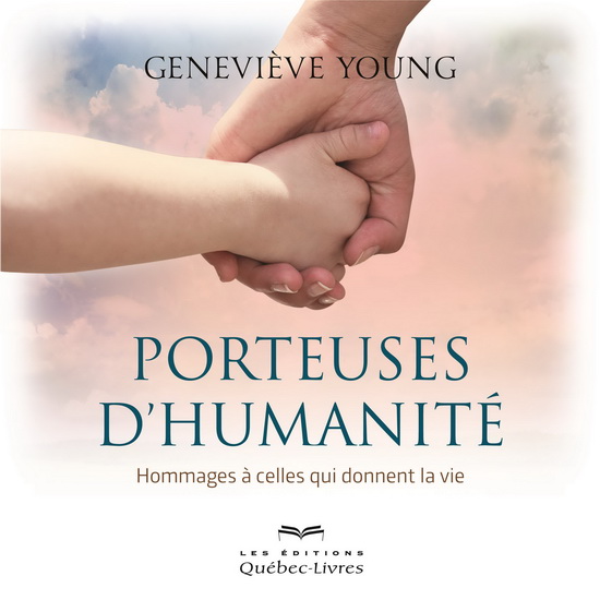 Porteuses d&#39;humanité - GENEVIÈVE YOUNG