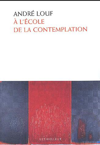 A l'école de la contemplation - COLLECTIF