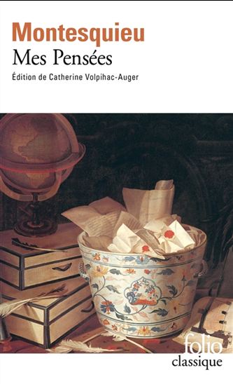 MONTESQUIEU - Mes pensées - Essais littéraires - LIVRES - Renaud