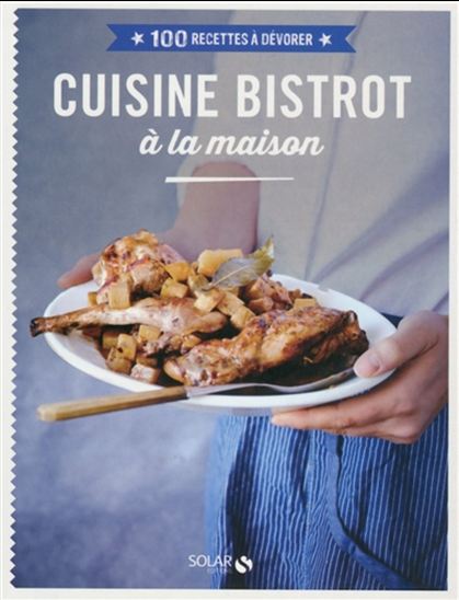 Cuisine bistrot à la maison - COLLECTIF