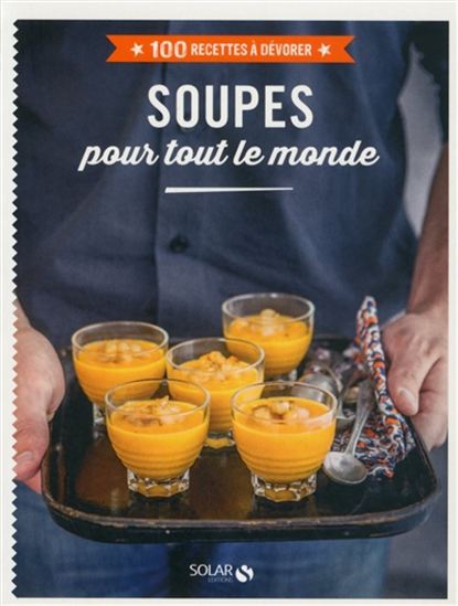 Soupes pour tout le monde - COLLECTIF
