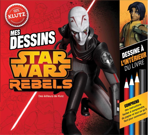Mes dessins Star Wars Rebels - COLLECTIF