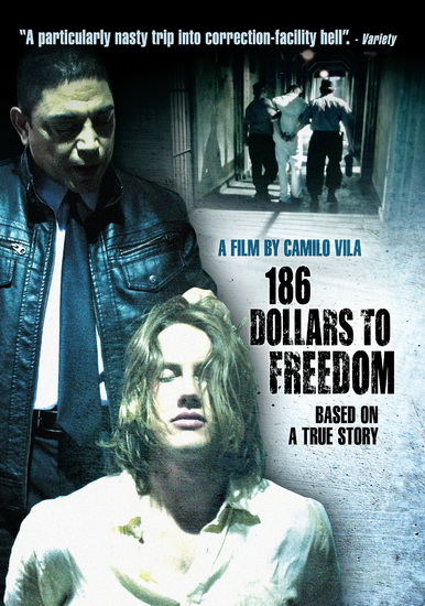 186 Dollars To Freedom - VILA CAMILO