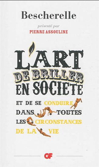 L'Art de briller en société et de se conduire dans toutes les circonstances de la - LOUIS-NICOLAS BESCHERELLE