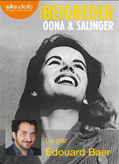 Oona & Salinger (CD MP3) - FRÉDÉRIC BEIGBEDER