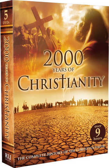 2000 Years Of Christianity