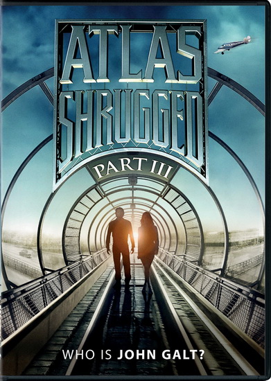 Atlas Shrugged Part III - MANERA JAMES