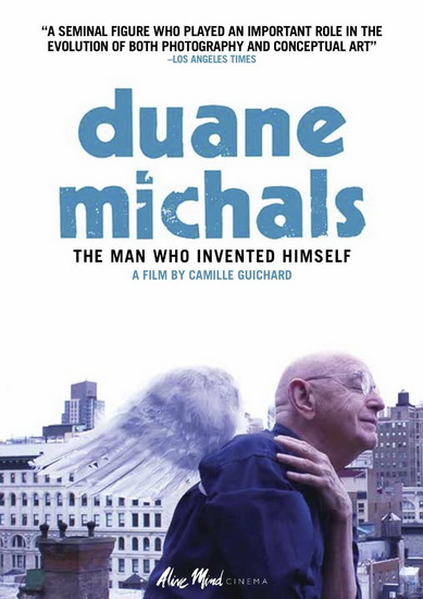 Duane Michaels: The Man Who Invented Himself (201) - GUICHARD CAMILLE