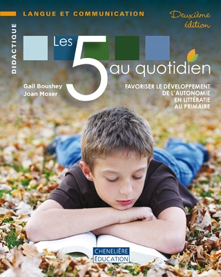 Les 5 au quotidien 2e éd. - CAIL BOUSHEY - JOAN MOSER