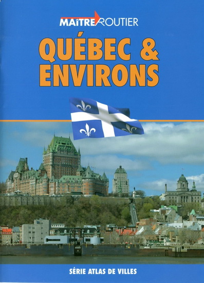 Québec et environs - COLLECTIF